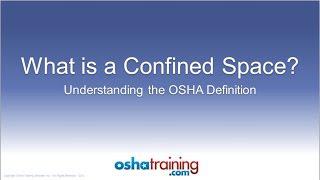 OSHA Training Tutorial - Identifying Confined Spaces